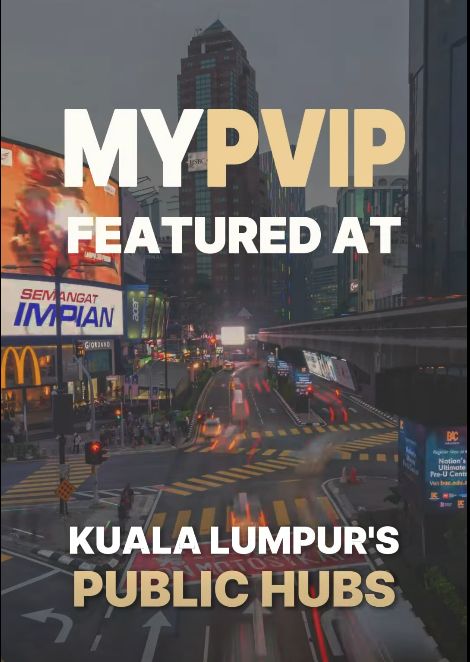 MYPVIP On Display | KLIA & KL Sentral