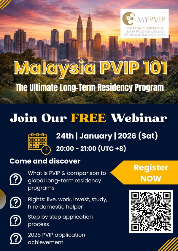 [Past Event] WEBINAR : Malaysia PVIP 101 — Everything You Need to Know About the Premium Visa Program