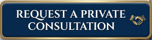 Request a Private Consultation